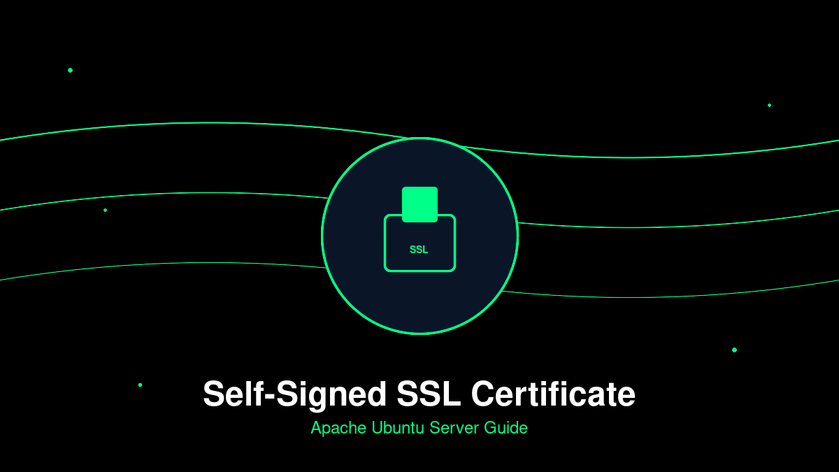SSL Self-Signed Certificate Apache Ubuntu Tutorial Cover